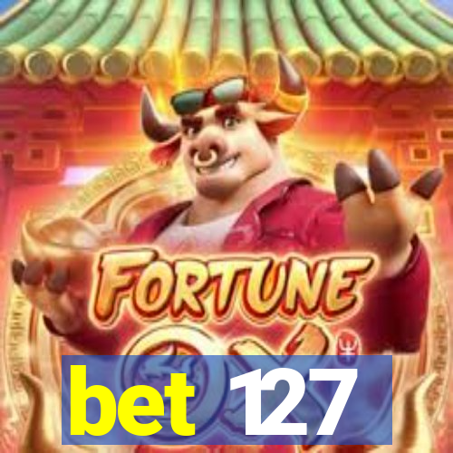 bet 127